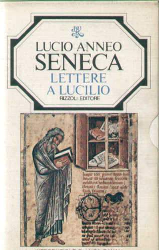 LUCIO ANNEO SENECA- LETTERE A LUCILIO- 2 VOLL