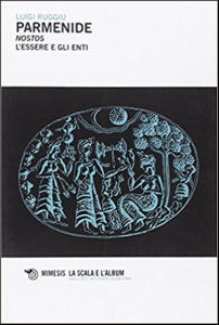 Parmenide. Nostos. L'essere degli enti