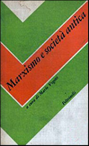 Marxismo e società antica, Feltrinelli, 1977