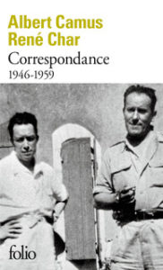Albert Camus , René Char- Correspondance (1946-1959)