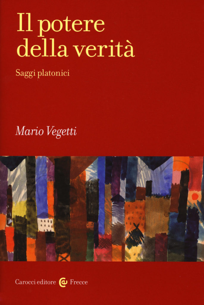 Casa della cultura di Milano – «Per mario vegetti» * Scritti di: Ferruccio  Capelli, Michelangelo Bovero, Eva Cantarella, Fulvia de Luise, Franco  Ferrari, Silvia Gastaldi, Alberto Maffi, Fulvio Papi, Valentina Pazé,  Federico Zuolo. – Petite Plaisance Blog