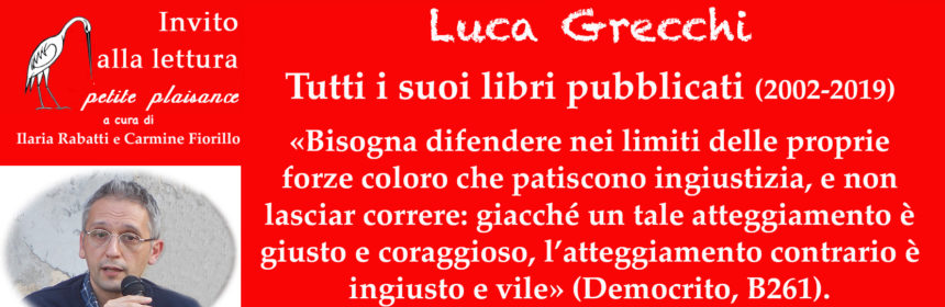 Luca Grecchi- Tutti i libri pubblicati