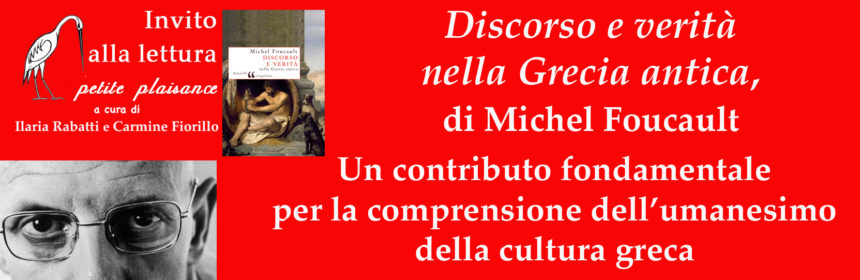 Discorso e verità. nella Grecia antica - Michel Foucault