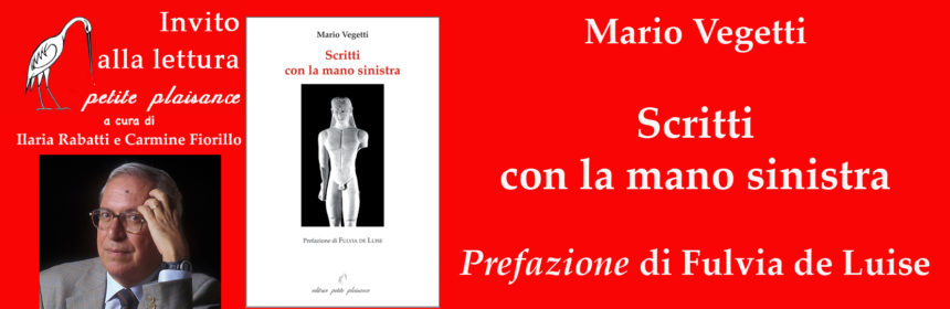 Mario Vegetti, Scritti con la mano sinistra
