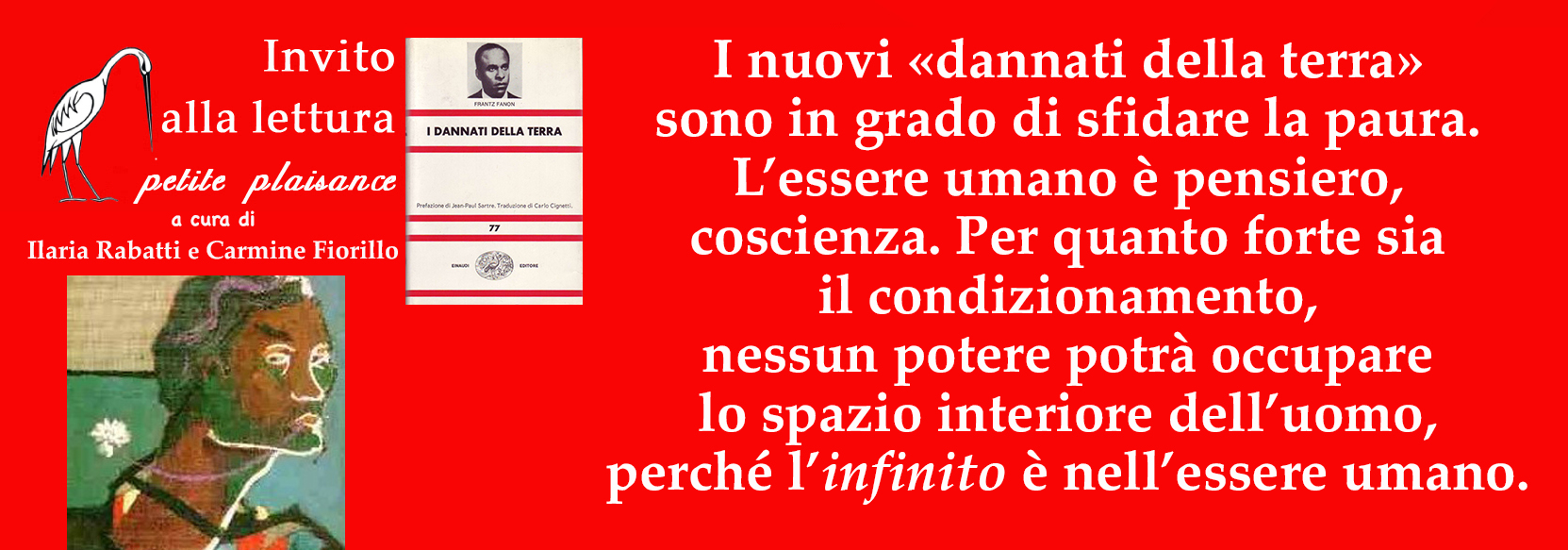 Frantz Fanon I Dannati Della Terra Salvatore Bravo – I nuovi «dannati della terra» sono in grado di